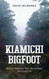 Kiamichi Bigfoot Kiamichi Bigfoot