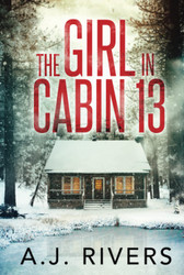 The Girl in Cabin 13