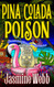 Pina Colada Poison