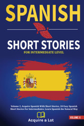 Spanish Short Stories For Intermediate Level
