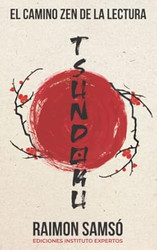Tsundoku: El camino zen de la lectura