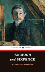The Moon and Sixpence: The 1919 Classic Novel