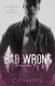 Bad Wrong Things