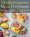 Mediterranean Meal Prep Cookbook