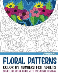 Floral Patterns Color by Numbers for Adults