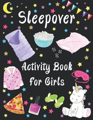 Sleepover Activity Book For Girls