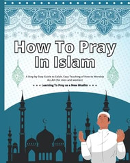 How To Pray In Islam