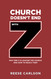 Church Doesn't End With Z