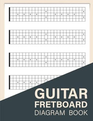Guitar Fretboard Diagram Book