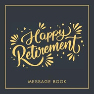 Happy Retirement Message Book