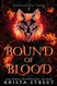 Bound of Blood: Paranormal Shifter Romance