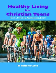 Healthy Living for Christian Teens
