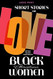 Short Stories on Love written by and for Black Christian Women