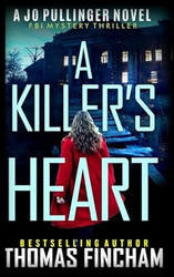 A Killer's Heart: FBI Mystery Thriller