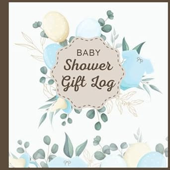 Baby Shower Gift Log: Gift Record Book to Track Gifted