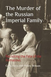 The Murder of the Russian Imperial Family