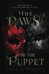 The Pawn and The Puppet