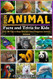 Fun Animal Facts and Trivia For Kids