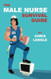 The Male Nurse Survival Guide