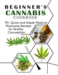 BEGINNER'S CANNABIS cookbook