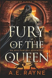 Fury of the Queen: An Epic Fantasy Adventure
