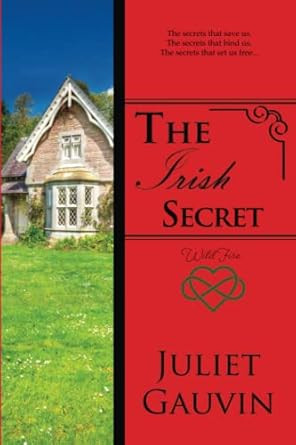 The Irish Secret: Wild Fire