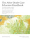 The After-Death Care Educator Handbook