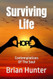 Surviving Life: Contemplations Of The Soul