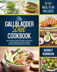 No Gallbladder Diet Cookbook