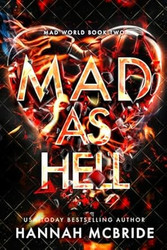 Mad As Hell: An Enemies-to-Lovers College Romance
