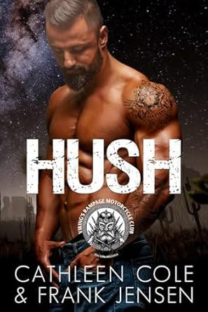 Hush (The Viking's Rampage MC