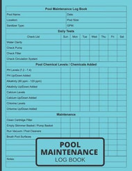 Pool Maintenance Log Book