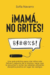 MAMa NO GRITES