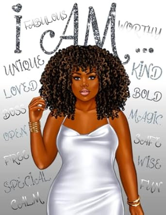 I Am: Manifestation & Self Love Coloring Book for Black