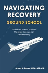 Navigating Recovery Ground School