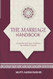 The Marriage Handbook: Marriage in Islam: Before During and After