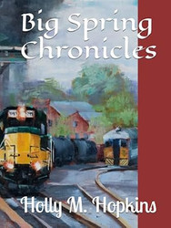 Big Spring Chronicles