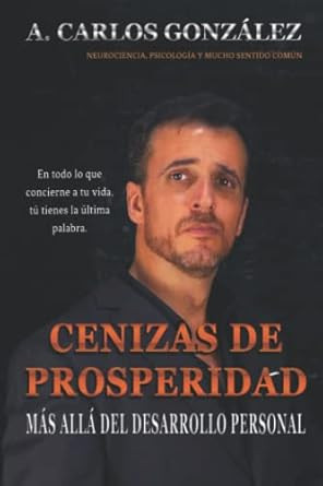 Cenizas de Prosperidad - Mas alla del Desarrollo Personal