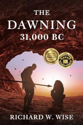 The Dawning: 31 000 BC