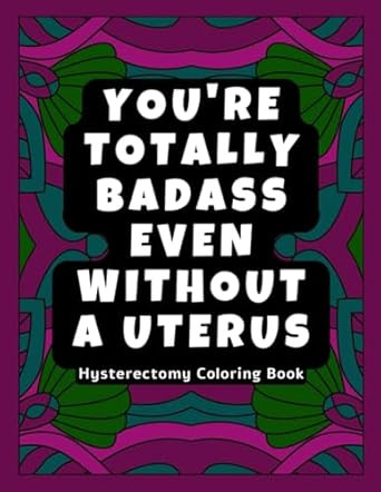 Hysterectomy Coloring Book
