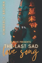 The Last Sad Love Song