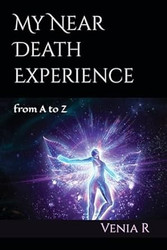 My Near Death Experience