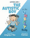 The Autistic Boy in the Unruly Body