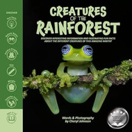 Amazing Creatures of the Rainforest