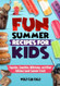 Fun Summer Recipes for Kids