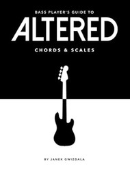 Bass Player's Guide To Altered Chords & Scales