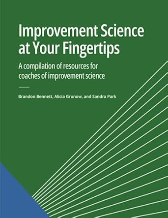 Improvement Science at Your Fingertips