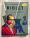Byron Riblet - Forgotten Engineering Genius
