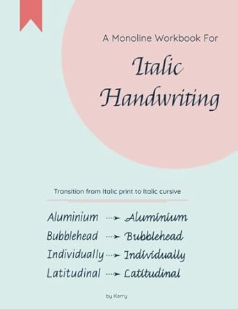 A Monoline Workbook for italic handwriting