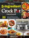 The Easy 5-Ingredient Crock Pot Cookbook